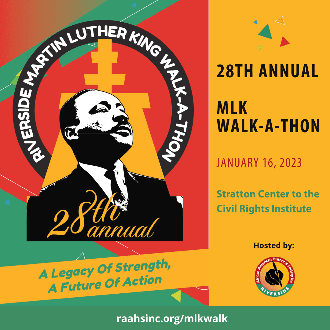 MLK Walk Riverside AfricanAmerican Historical Society, Inc.